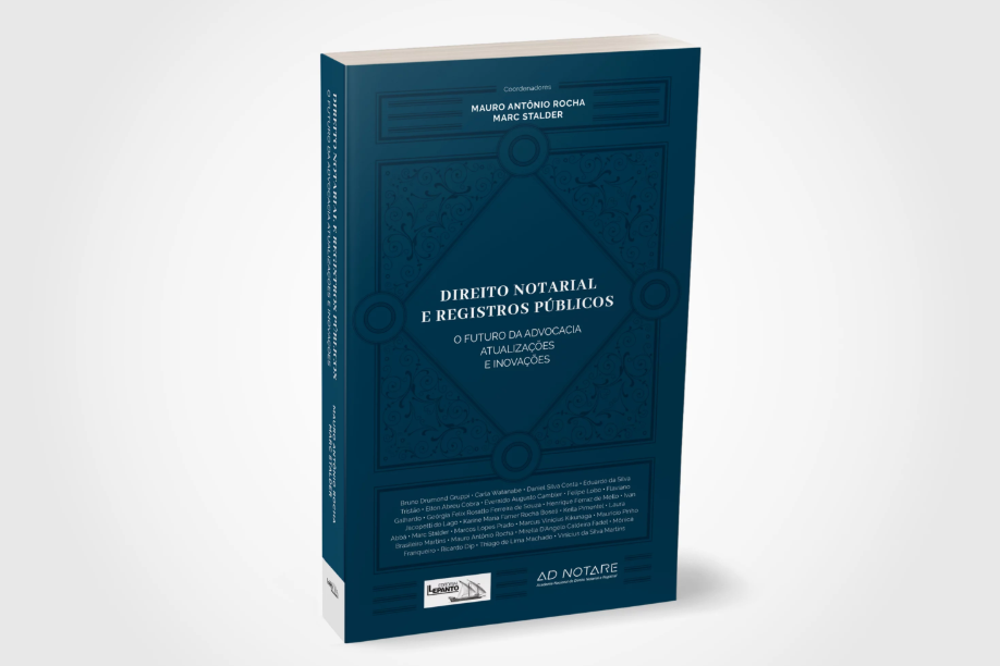 Direito Notarial e Registros Públicos – O futuro da advocacia.